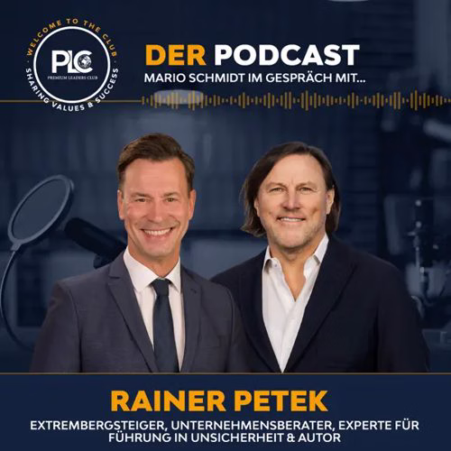 Podcast-Cover: Mario Schmidt im Gespräch mit Rainer Petek, Premium Leaders Podcast